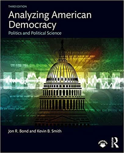 Analyzing American Democracy: Politics and Political Science (3rd Edition) – eBook PDF