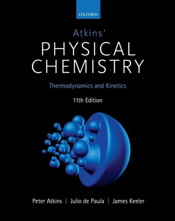 Atkins’ Physical Chemistry (11th Edition) – eBook PDF