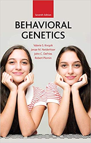 Behavioral Genetics (7th Edition) – eBook PDF