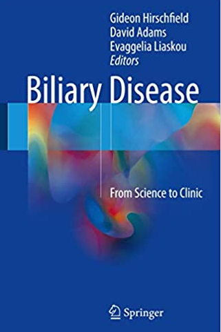 Biliary Disease: From Science to Clinic 1st Edition Gideon Hirschfield, ISBN-13: 978-3319501666