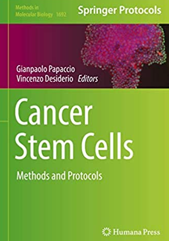 Cancer Stem Cells: Methods and Protocols, ISBN-13: 978-1493974009