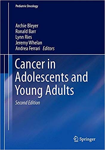 Cancer in Adolescents and Young Adults (2nd Edition) – Pediatric Oncology – eBook PDF