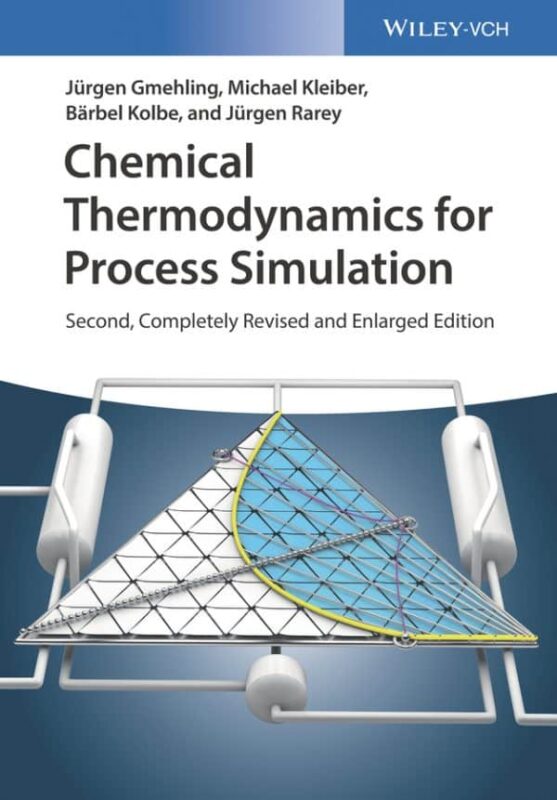 Chemical Thermodynamics for Process Simulation (2nd Edition) – eBook PDF