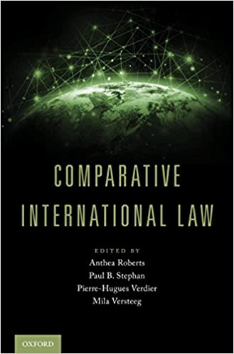 Comparative International Law 1st Edition, ISBN-13: 978-0190697570