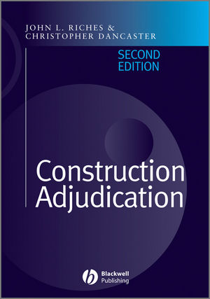 Construction Adjudication 2nd Edition, ISBN-13: 978-1405106351