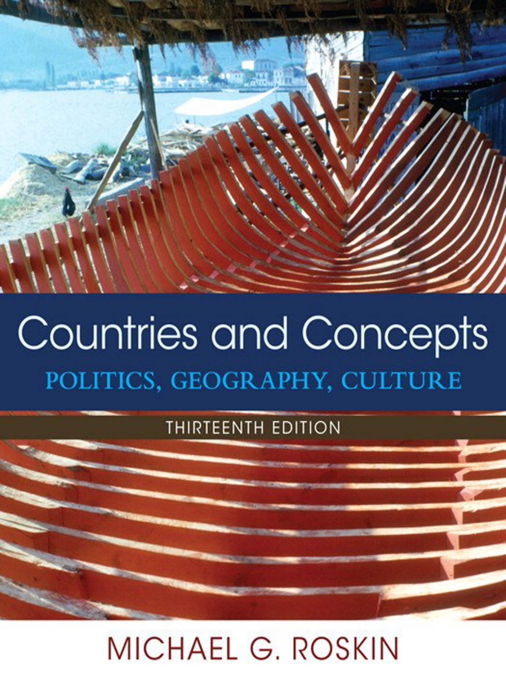 Countries and Concepts: Politics, Geography, Culture (13th Edition) – eBook PDF