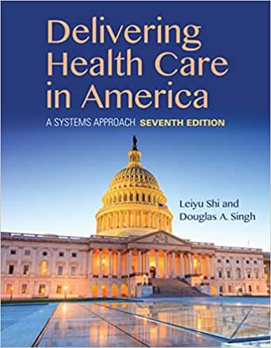 Delivering Health Care in America: A Systems Approach (7th Edition) – eBook PDF