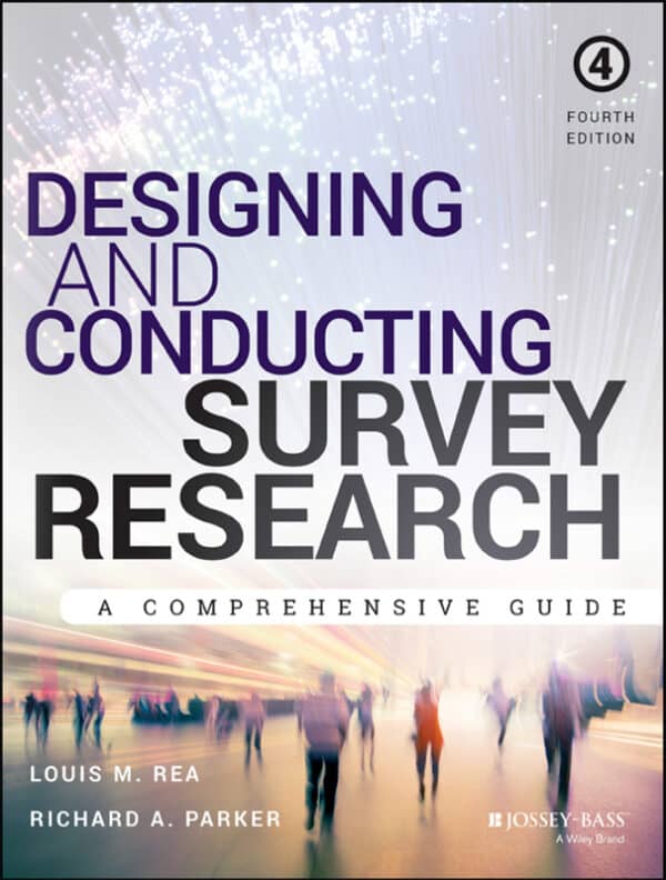 Designing and Conducting Survey Research: A Comprehensive Guide (4th Edition) – eBook PDF