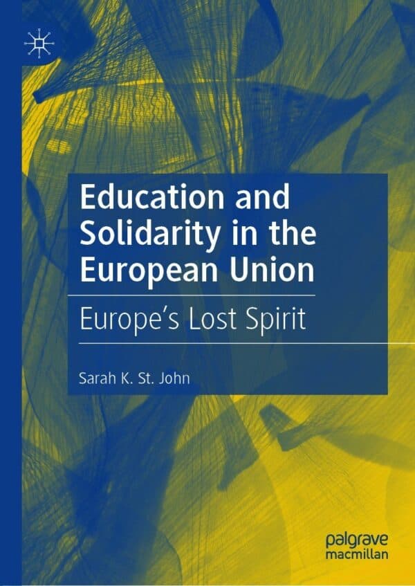 Education and Solidarity in the European Union: Europe’s Lost Spirit – eBook PDF