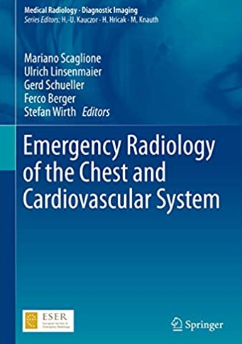 Emergency Radiology of the Chest and Cardiovascular System, ISBN-13: 978-3319425825