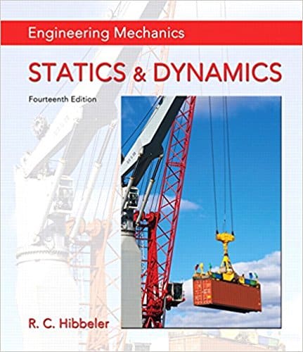 Engineering Mechanics: Statics and Dynamics (14th Edition) – eBook PDF