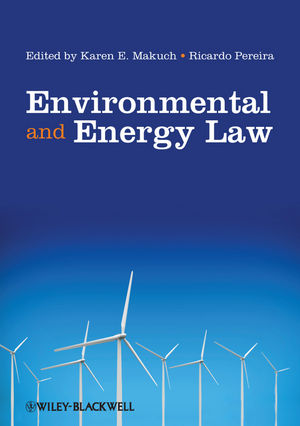 Environmental and Energy Law, ISBN-13: 978-1405177870