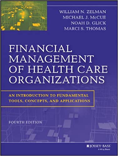 Financial Management of Health Care Organizations (4th Edition) – eBook PDF