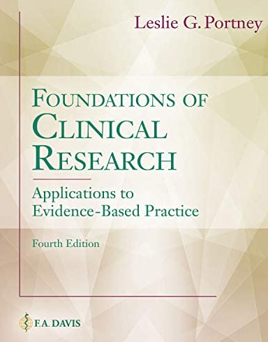 Foundations of Clinical Research: Applications to Evidence-Based Practice 4th Edition, ISBN-13: 978-0803661134