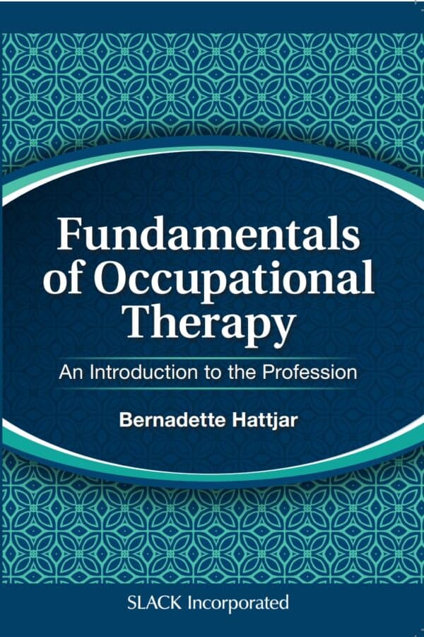 Fundamentals of Occupational Therapy: An Introduction to the Profession – eBook PDF