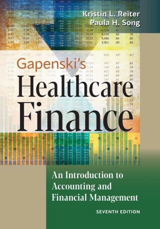 Gapenski’s Healthcare Finance (7th Edition) – eBook PDF