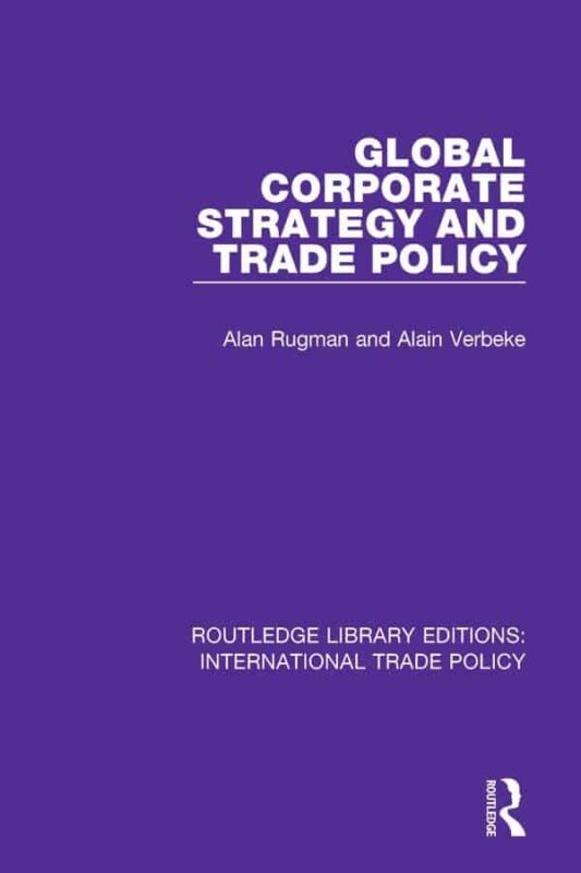 Global Corporate Strategy and Trade Policy – eBook PDF