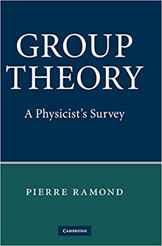 Group Theory: A Physicist’s Survey by Pierre Ramond, ISBN-13: 978-0521896030