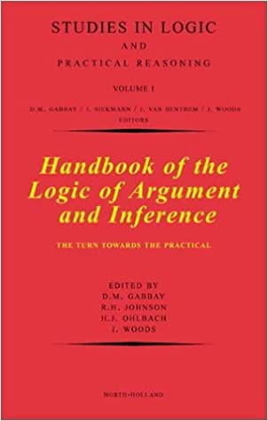 Handbook of the Logic of Argument and Inference: The Turn Towards the Practical, ISBN-13: 978-0444506504