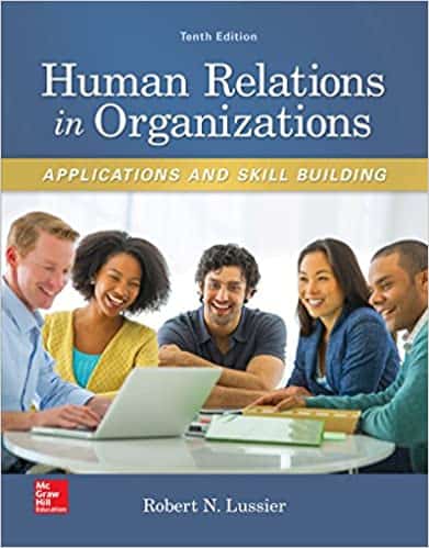 Human Relations in Organizations: Applications and Skill Building (10th Edition) – eBook PDF