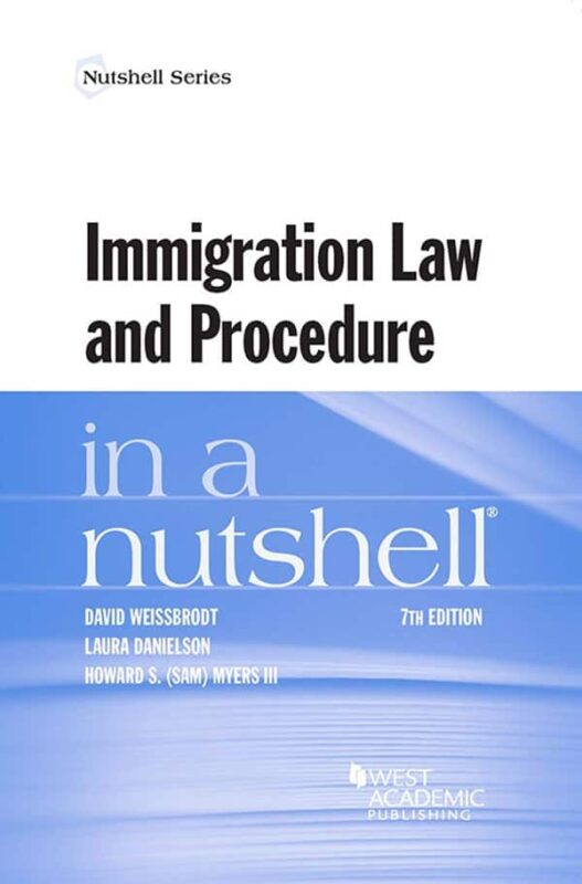 Immigration Law and Procedure in a Nutshell (7th Edition) – eBook PDF