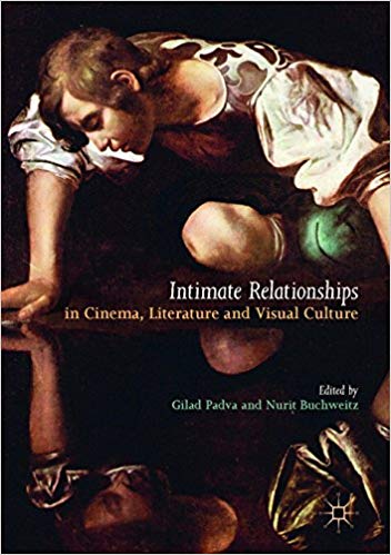 Intimate Relationships in Cinema, Literature and Visual Culture – eBook PDF