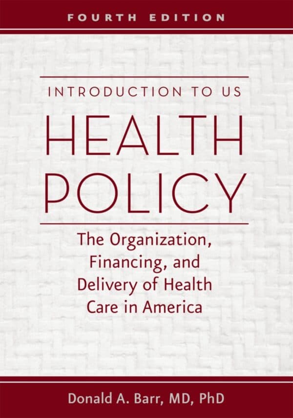 Introduction to US Health Policy (4th edition) – eBook PDF