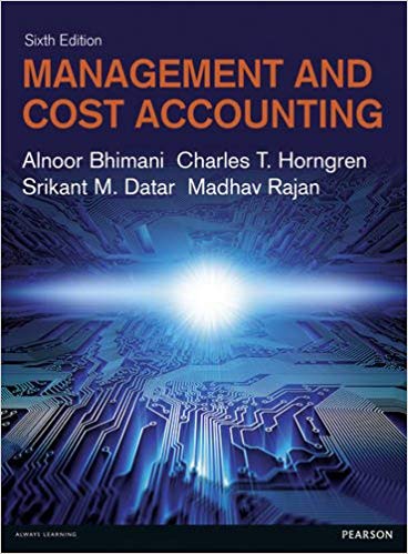 Management & Cost Accounting (6th Edition) – eBook PDF