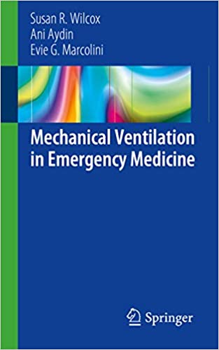 Mechanical Ventilation in Emergency Medicine – eBook PDF