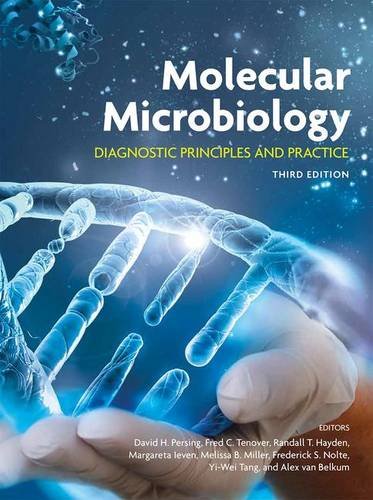 Molecular Microbiology: Diagnostic Principles and Practice (3rd Edition) – eBook PDF