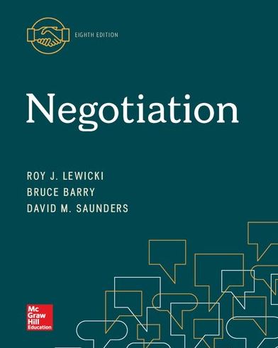 Negotiation 8th Edition Roy Lewicki, ISBN-13: 978-1260043648