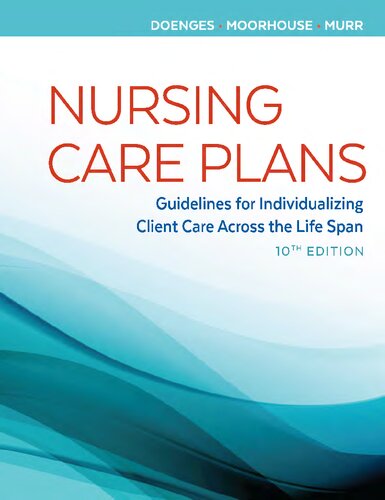 Nursing Care Plans 10th Edition by Marilynn E. Doenges, ISBN-13: 978-0803660861