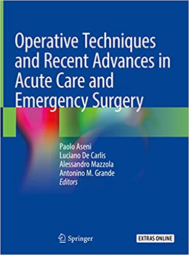 Operative Techniques and Recent Advances in Acute Care and Emergency Surgery – eBook PDF