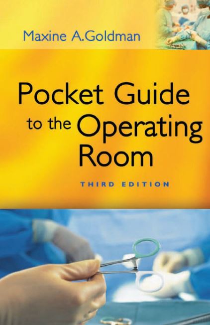 Pocket Guide to the Operating Room 3rd Edition, ISBN-13: 978-0803612266