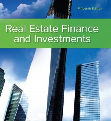 Real Estate Finance and Investments (15th Edition) – eBook PDF