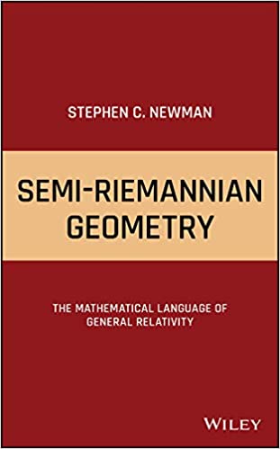 Semi-Riemannian Geometry: The Mathematical Language of General Relativity – eBook PDF