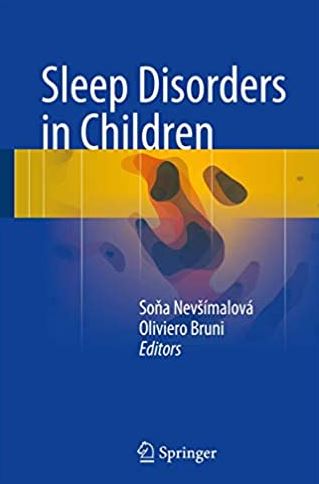 Sleep Disorders in Children Oliviero Bruni, ISBN-13: 978-3319286389