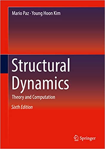 Structural Dynamics: Theory and Computation (6th Edition) – eBook PDF