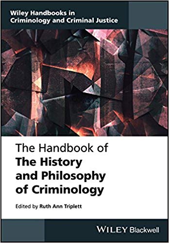 The Handbook of the History and Philosophy of Criminology – eBook PDF