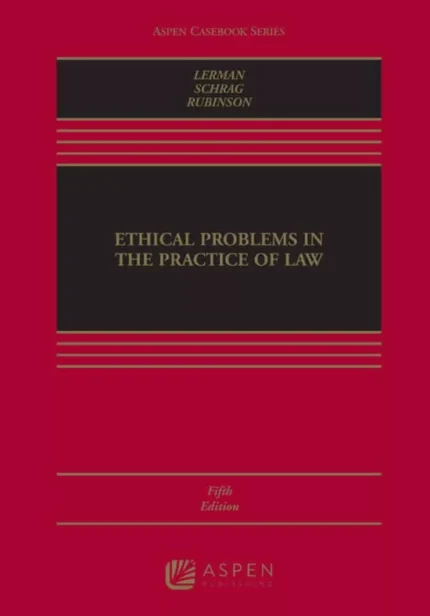 Ethical Problems in the Practice of Law (5th Edition) – PDF
