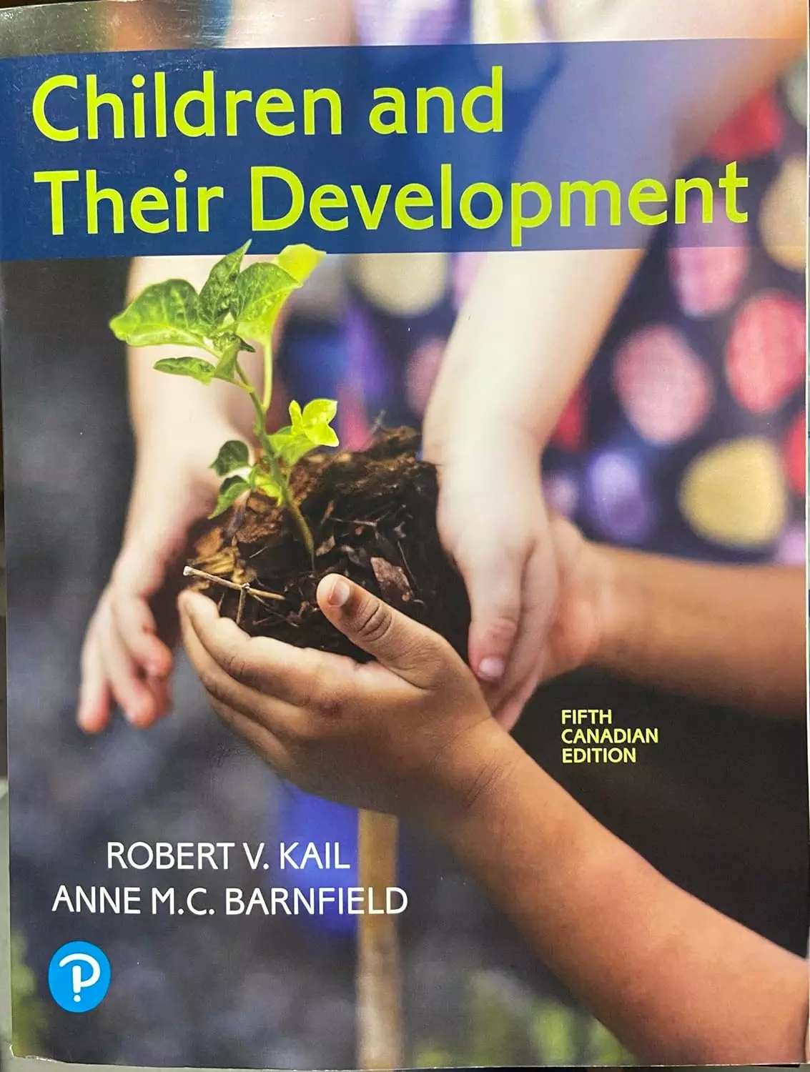 Children and Their Development (5th Edition Canadian) – PDF (scanned)